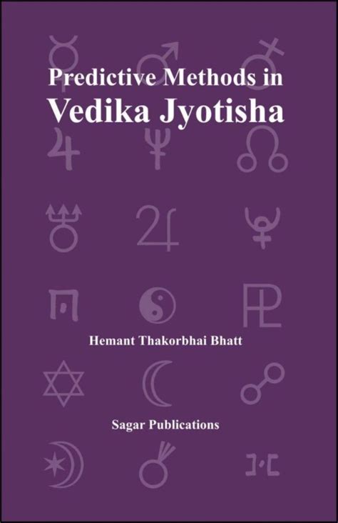 Predictive Methods In Vedika Jyotisha By Hemant T Bhatt Jyotish Ebooks