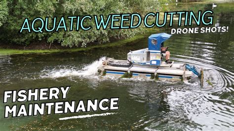 EP6 Fishery Maintenance Weed Cutting Using The Truxor Machine Drone