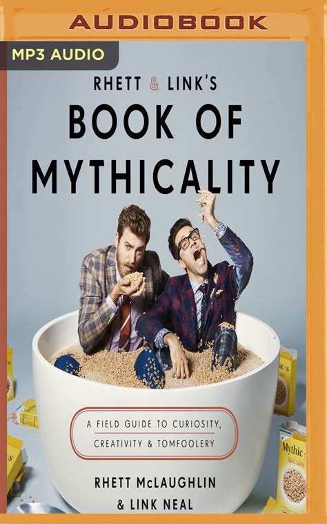 Rhett And Links Book Of Mythicality By Link Neal Goodreads