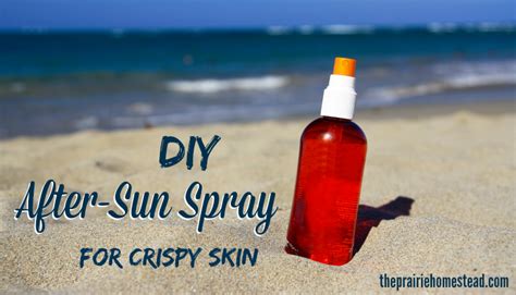 After Sun Spray Recipe The Prairie Homestead