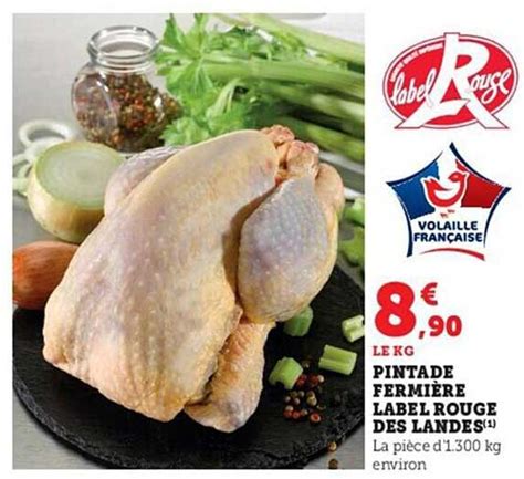 Promo Pintade Fermière Label Rouge Des Landes chez Hyper U iCatalogue fr