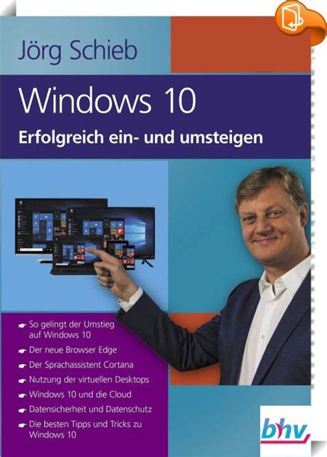 Windows 10 Erfolgreich Ein Und Umsteigen Was Ist Beim Umstieg Auf