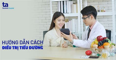 Phương Pháp Điều Trị Bệnh Tiểu Đường Giải Pháp Hiệu Quả Cho Sức Khỏe