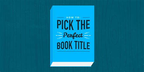 How To Pick The Perfect Book Title Out Think Author Marketing