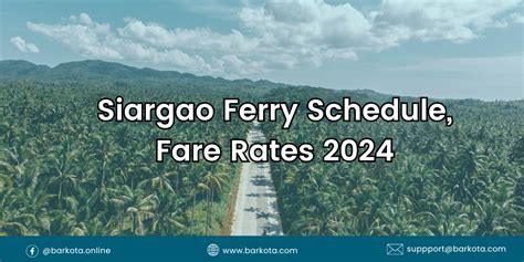 Siargao Ferry Schedule Fare Rates Barkota