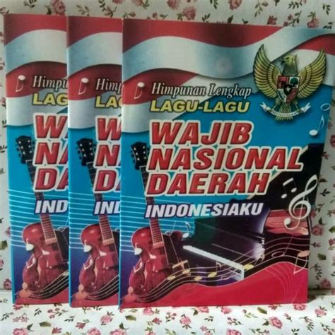 Jual BUKU Himpunan Lengkap Lagu Lagu Wajib NASIONAL DAERAH INDONESIAKU