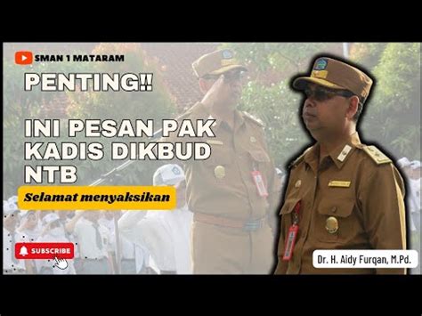 SMANSA MATARAM PENTING PESAN KADIS DIKBUD NTB Dr H Aidy Furqan M