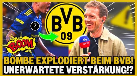 DRINGENDE NACHRICHTEN GROSSE VERSTÄRKUNG IM BVB BESTÄTIGT HEUTE