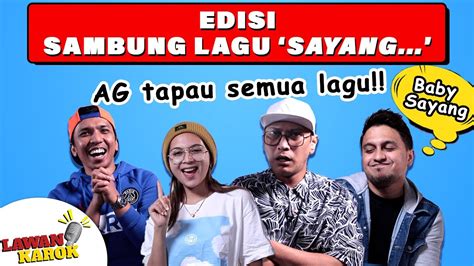 Lawan Karok Edisi Sambung Lirik Sayang Youtube