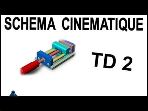 SCHÉMA CINÉMATIQUE TD2 ETAU YouTube