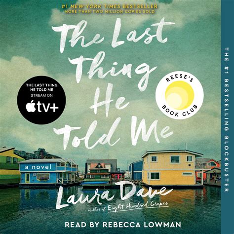 The Last Thing He Told Me Laura Dave 9