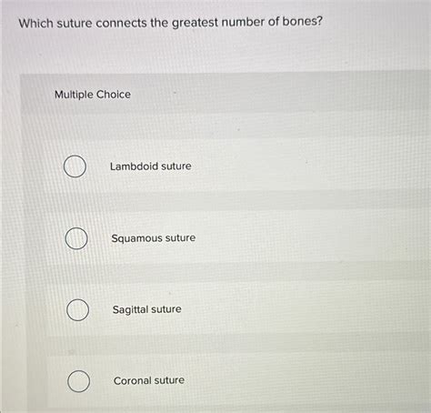 Solved Which suture connects the greatest number of | Chegg.com