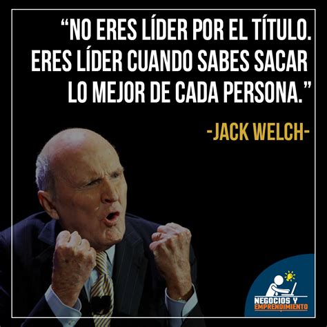 Un Verdadero Lider Frases Inspiradoras Frases Motivadoras Lider Images