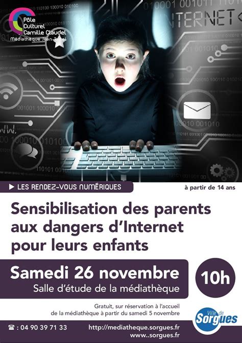 Sensibilisation Des Parents Aux Dangers D Internet Pour Leurs Enfants