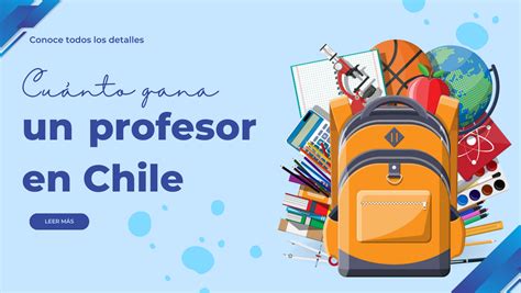 Cuánto Gana Un Profesor En Chile Educación En Chile