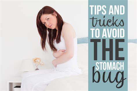 Tips & Tricks to Avoid the Stomach Bug {#StomachBug} | i should be ...