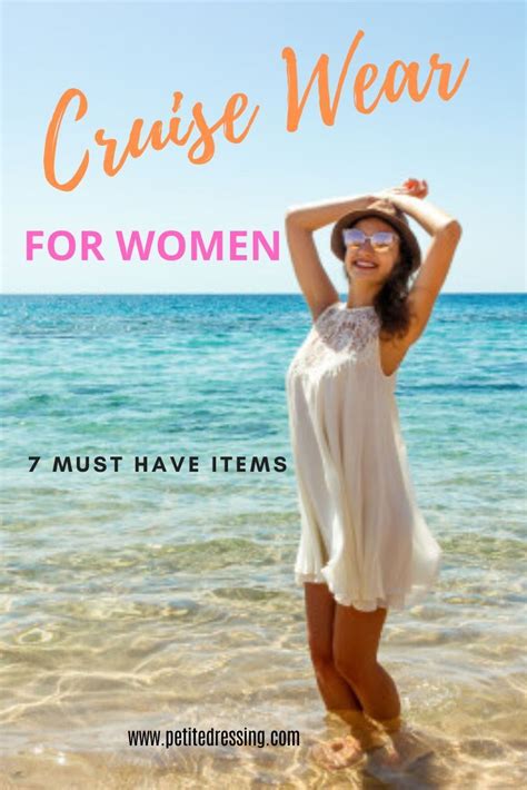 Cruise Wear For Women 7 Must Have Items In 2020 Cruise Wear Cruise Fashion How To Wear