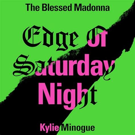 Amazon Music Unlimited The Blessed Madonna Kylie Minogue Edge Of