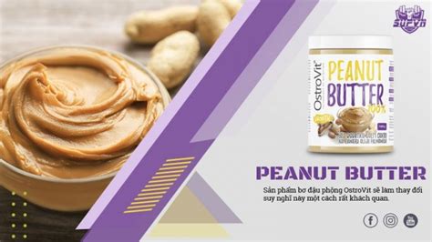 B U Ph Ng Peanut Butter Ostrovit G Kh Ng Ng Supvn