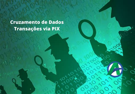 CRUZAMENTO DE DADOS Transações via PIX