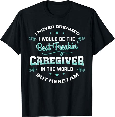 Nursing Caregiver Shirt Thoughtful T For Nurses And Caregivers