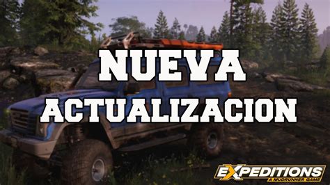 Llego la Nueva Actualización Expedition a Mudrunner Game Noticia