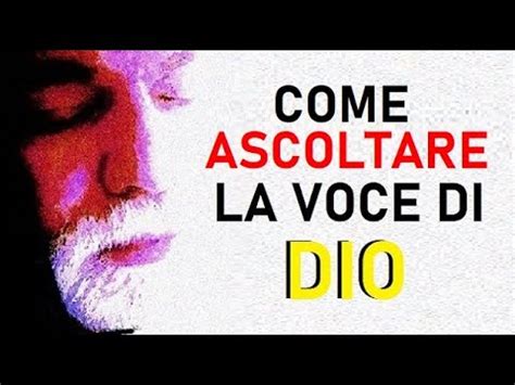 Come Ascoltare La Voce Di Dio Youtube