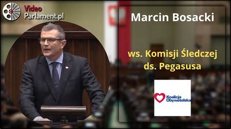 Marcin Bosacki Ws Komisji Ledczej Ds Pegasusa Youtube