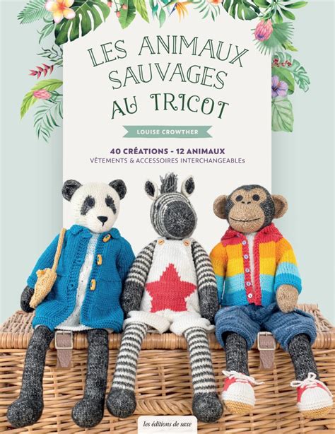 Les Animaux Sauvages Au Tricot Sip And Knit