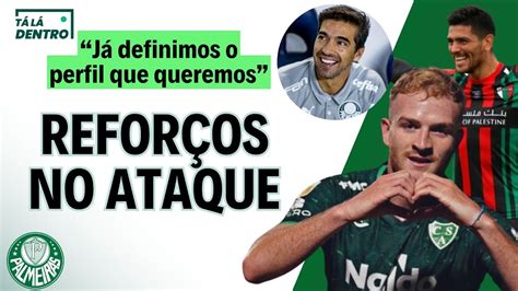 PALMEIRAS VAI AO MERCADO E OBSERVA ATACANTES PERFIL DOS ATLETAS JÁ