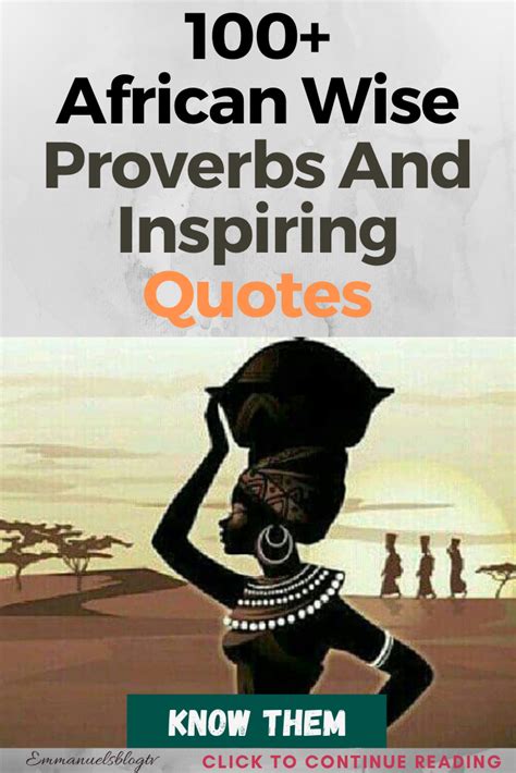 100 African Proverbs And Inspiring Quotes