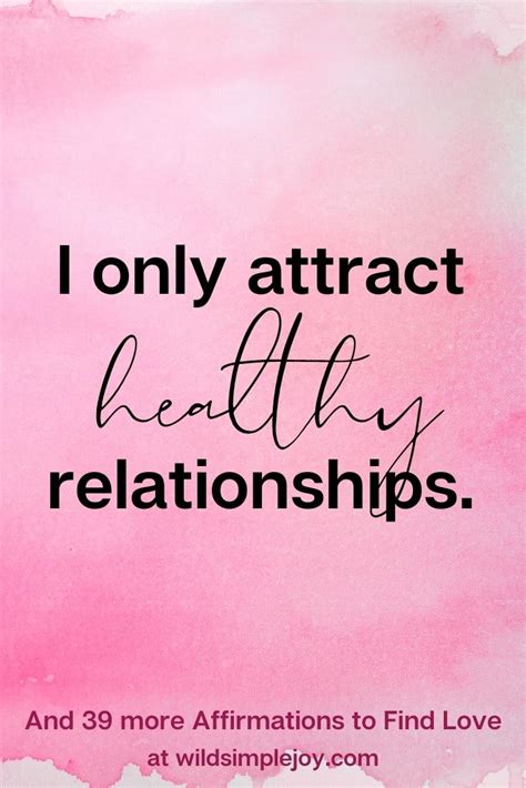 40 Affirmations To Attract Love Romance And A Healthy Relationship