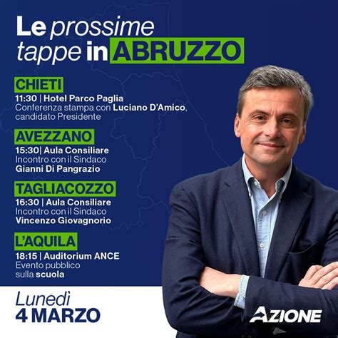 Regionali Carlo Calenda Luned Marzo In Abruzzo