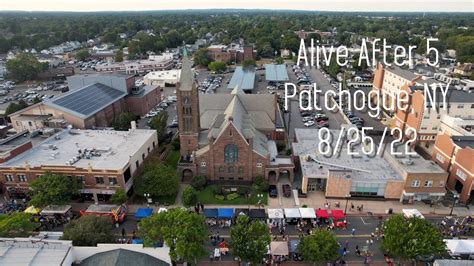 Alive After Five 2022 Patchogue NY Drone Views YouTube