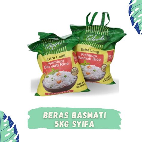 Jual Beras Basmati Beras Syifa Premium Basmati Rice Kg Shopee Indonesia