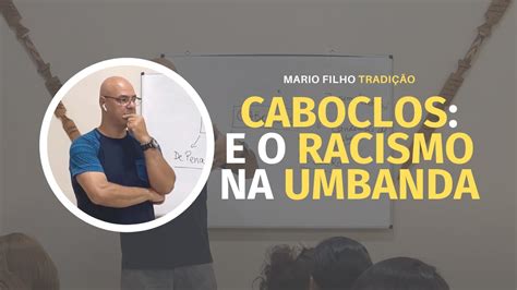 Caboclos brasileiros e a questão do racismo estrutural YouTube