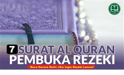 Inilah 7 Surat Pembuka Rezeki Yang Terdapat Di Dalam Al Qur An Baca