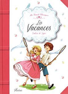 Les Vacances De Comtesse De S Gur Livre Tat Bon Eur