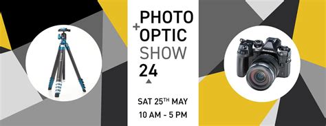 Cambrian Photography Announce Photo Optic Show 2024 - The Society of ...