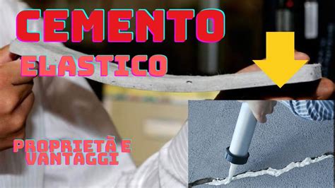 cemento elastico proprietà e vantaggi crepe YouTube