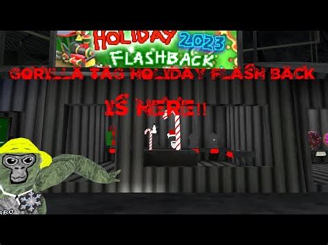 Gorilla Tag Holiday Flashback Is Here Youtube