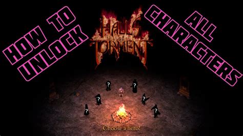 How To Unlock All Characters In Halls Of Torment Early Access Build