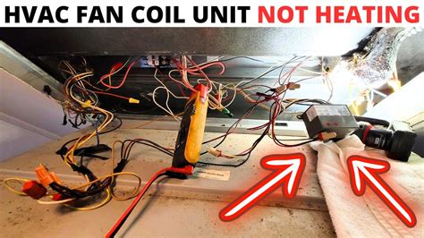 Hvac Service Call Pipe Fan Coil Unit Not Heating Auxiliary Electric