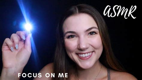 Asmr Focus On Me For Major Tingles Youtube