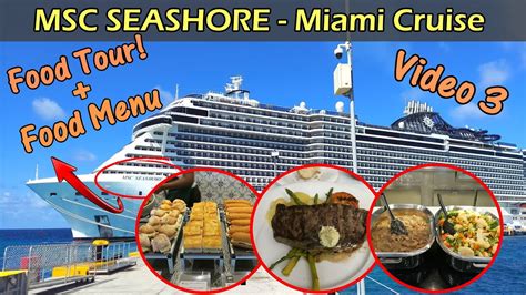 MSC SEASHORE – FOOD TOUR! | Miami Cruise | Video 3 - Клиника лазерной ...