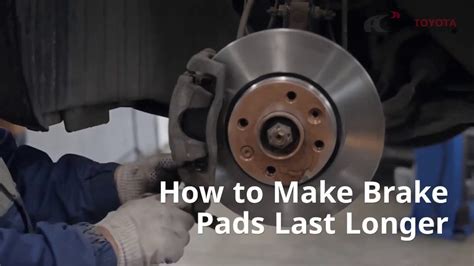 How To Make Brake Pads Last Longer Youtube