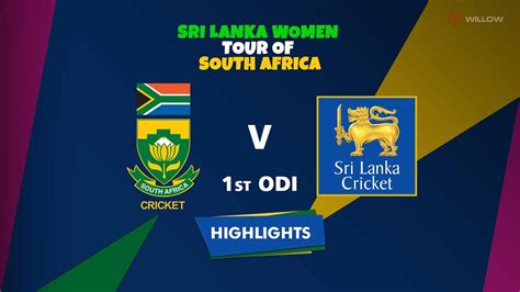 Highlights 1st ODI South Africa Women Vs Sri Lanka Women 1st ODI