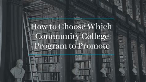 How to Choose Which Community College Program to Promote - Aperture