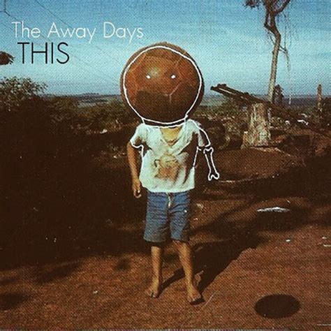 THIS | The Away Days