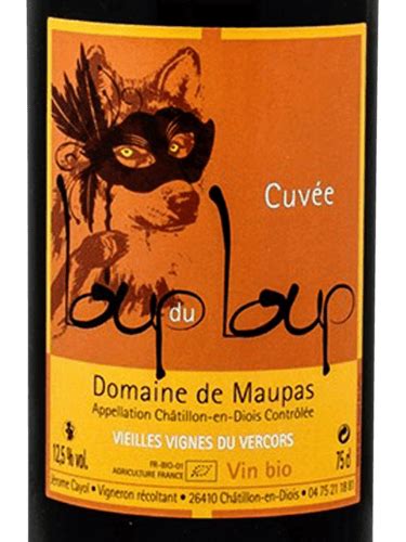 Domaine De Maupas Cuv E Vieilles Vignes Du Vercors Loup Du Loup